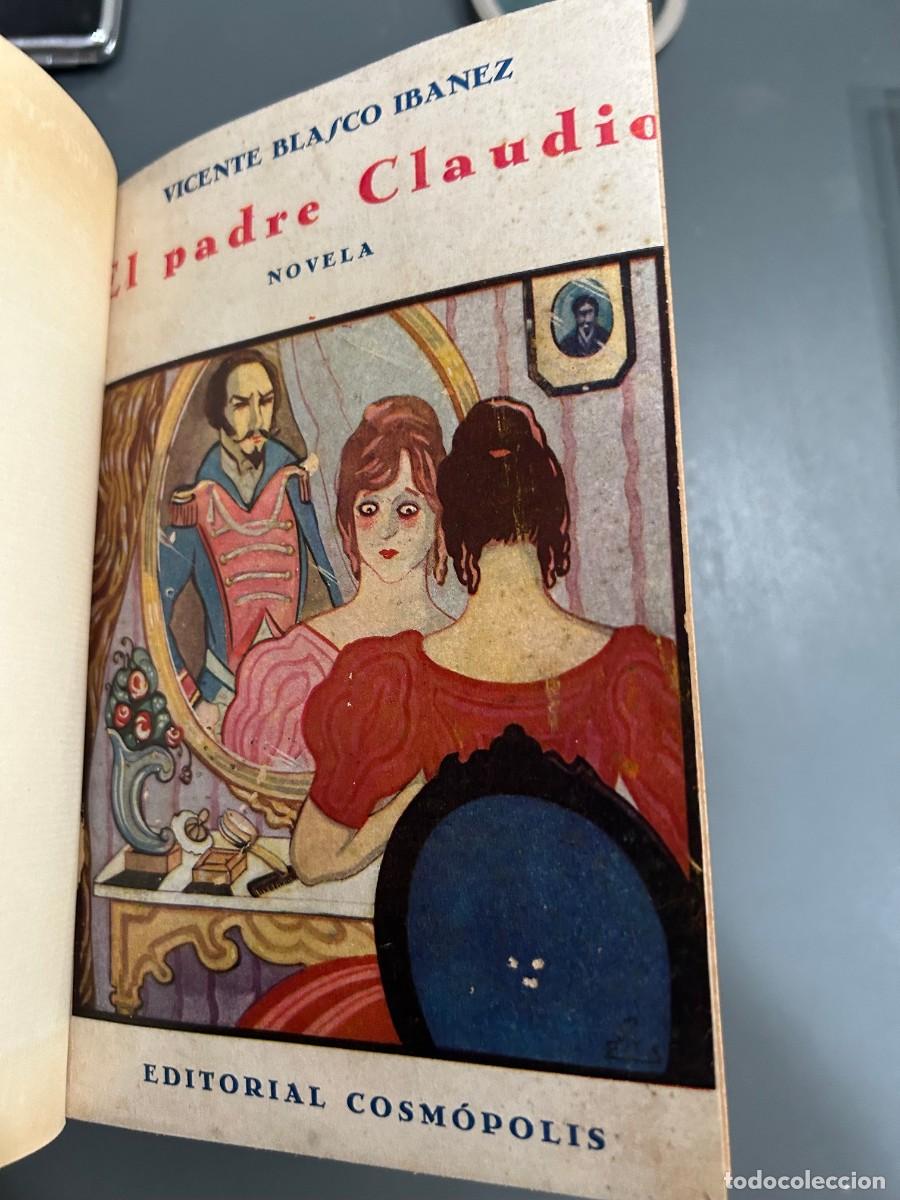 Libros antiguos: EL PADRE CLAUDIO. LA ARA&Ntilde;A NEGRA. BLASCO IBA&Ntilde;EZ. 1&ordf; EDICI&Oacute;N. 1928. CON FIRMA EMILI VENDRELL TENOR.