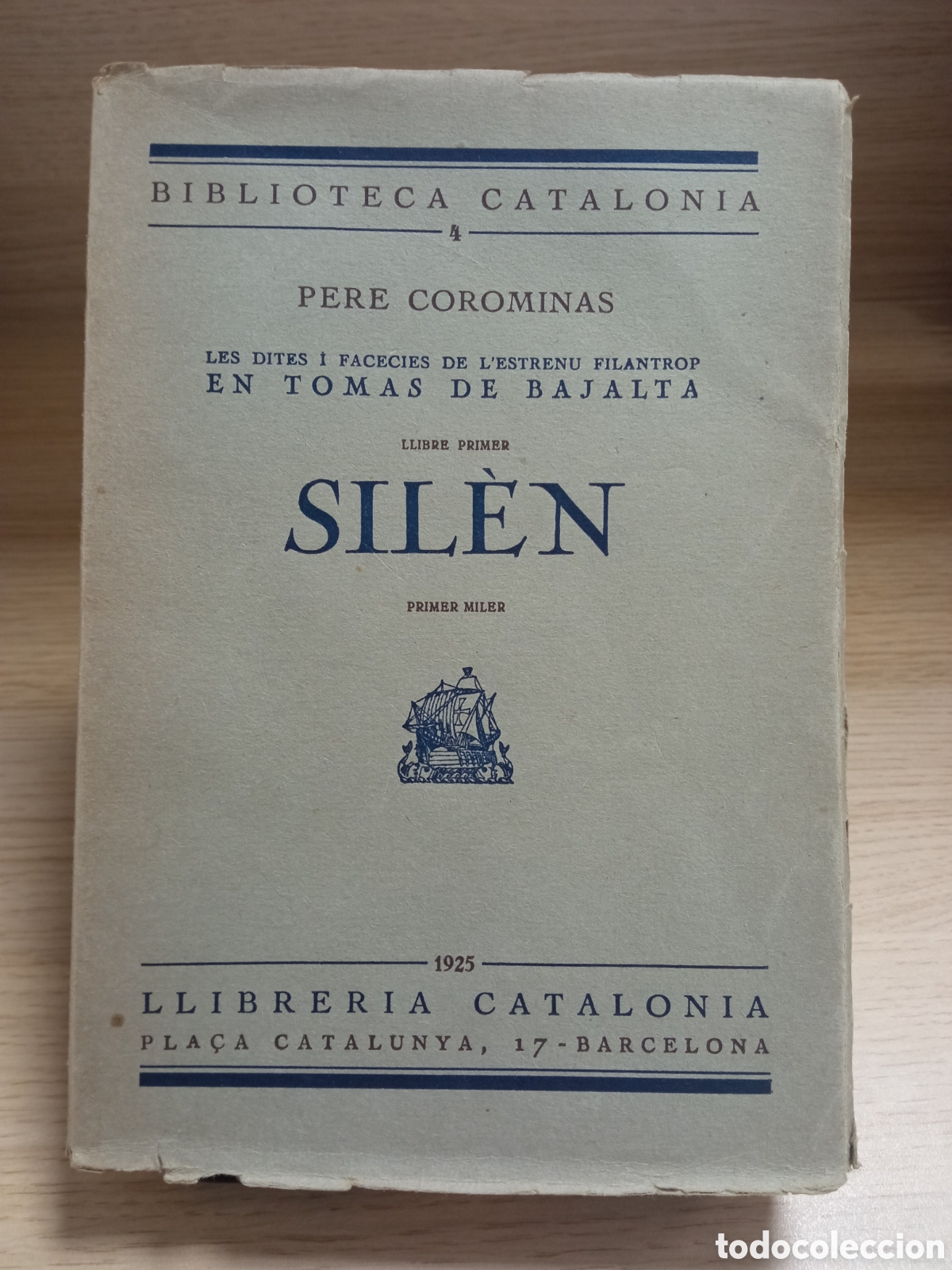 Libros antiguos: Sil&egrave;n 1929 Pere Corominas 1a Ed. Llibreria Catalonia