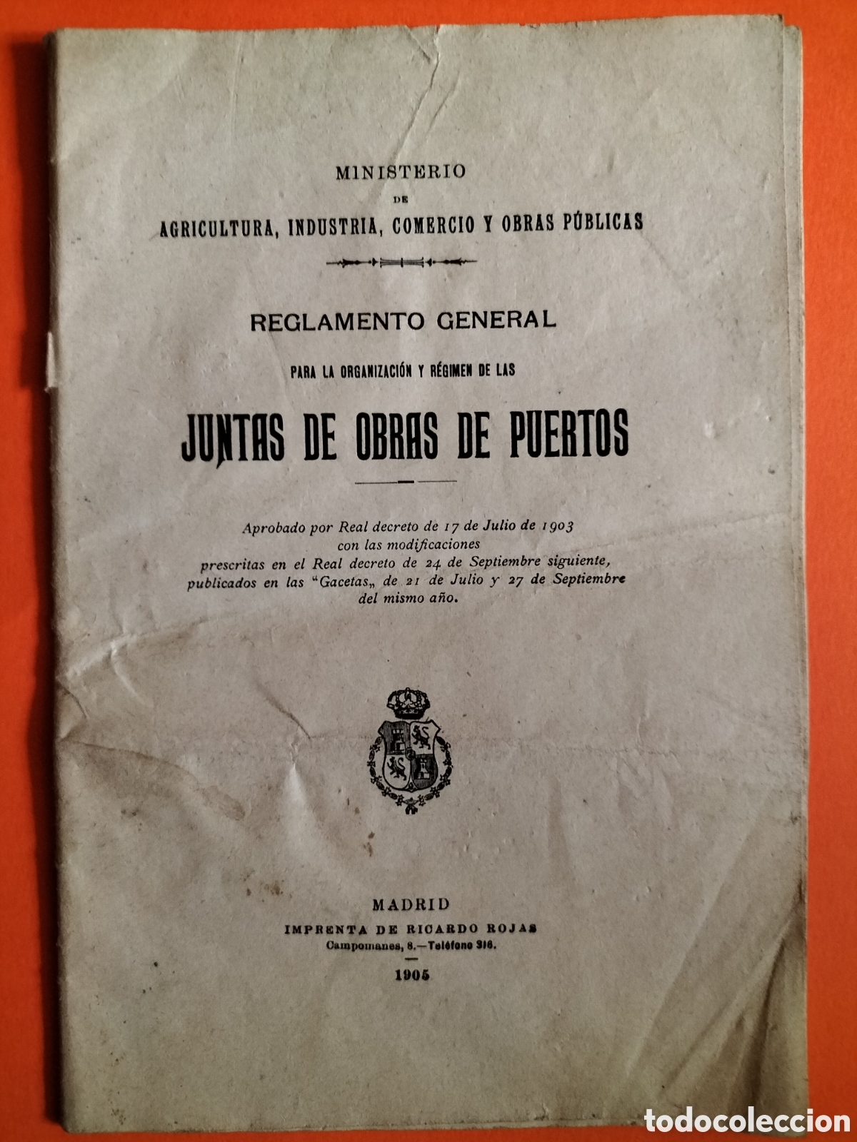 Libros antiguos: Juntas de Obras de Puertos. Reglamento General. Madrid 1905.