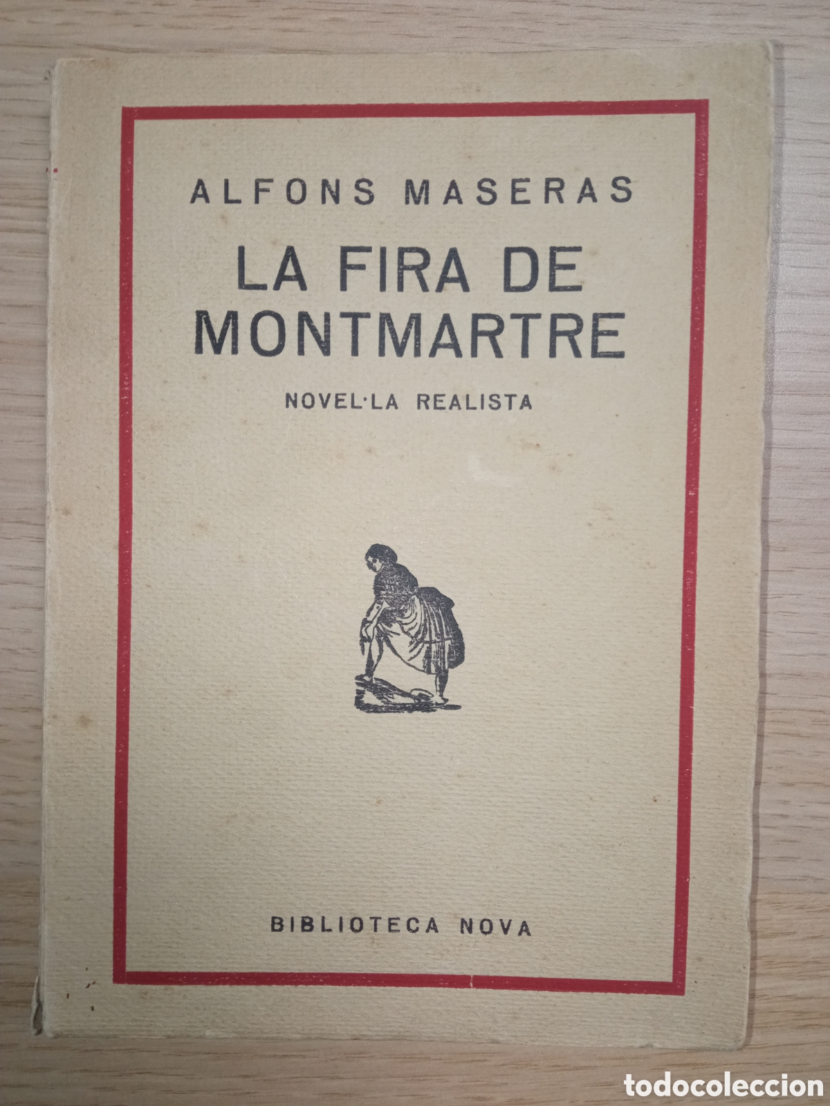 Libros antiguos: La fira de Montmartre 1925 Alfons Maseras Biblioteca Nova