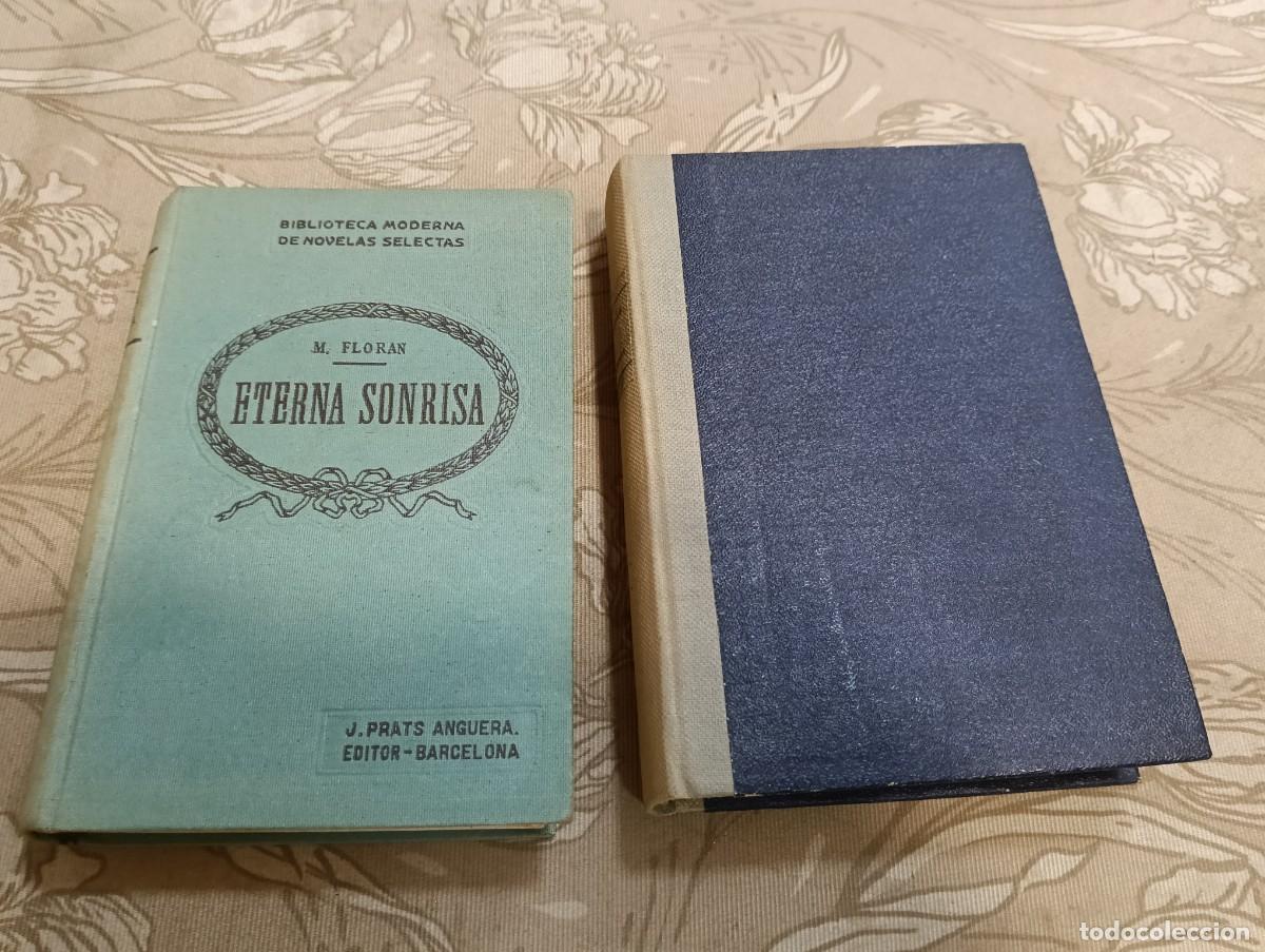 Libros antiguos: Lote 2 Libros Antiguos - Eterna Sonrisa (Prats Anguera) + Fantas&iacute;as Y Devaneos (Azor&iacute;n) C. 1920