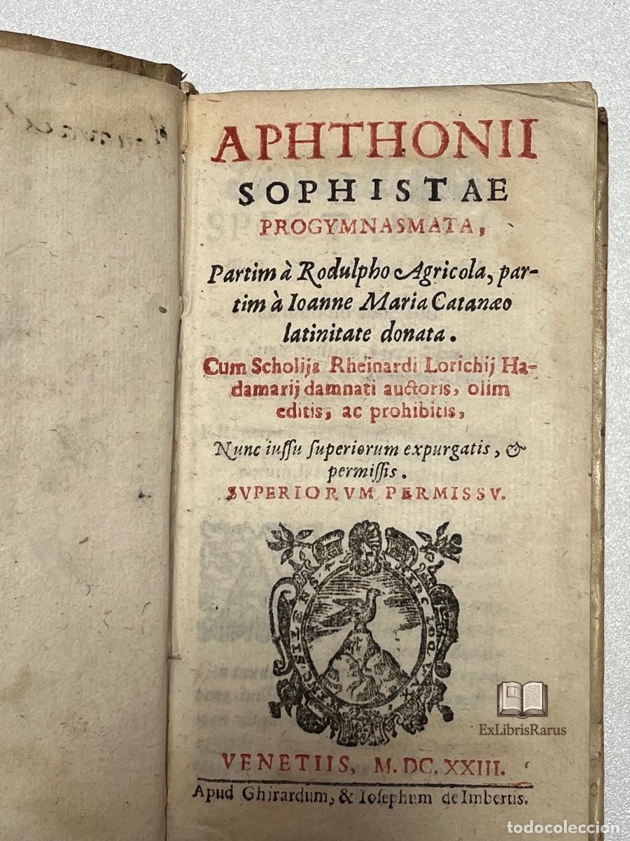 Libros antiguos: APHTHONII SOPHISTAE &ndash; PROGYMNASMATA. Venecia, 1623. Encuadernaci&oacute;n original en pergamino.
