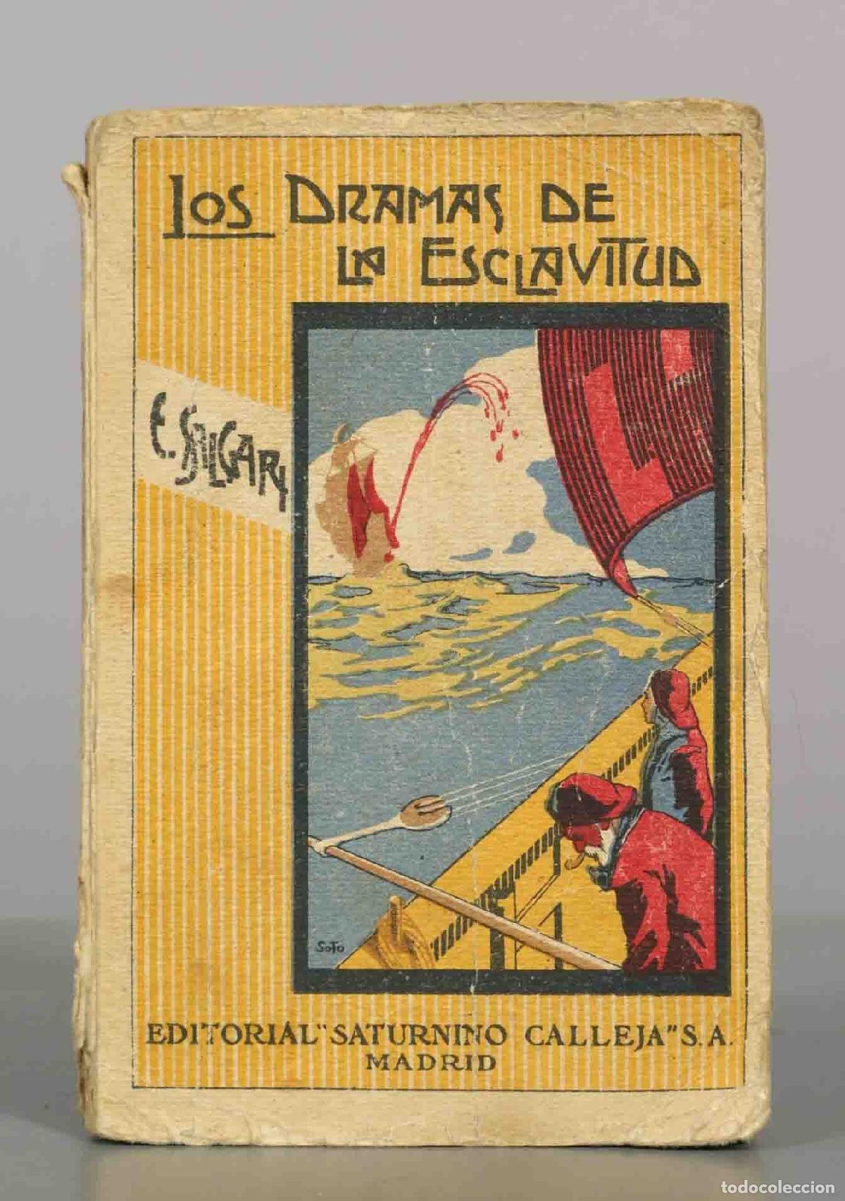 Libros antiguos: Los dramas de la esclavitud - E. Salgari - Editorial Saturnino Calleja