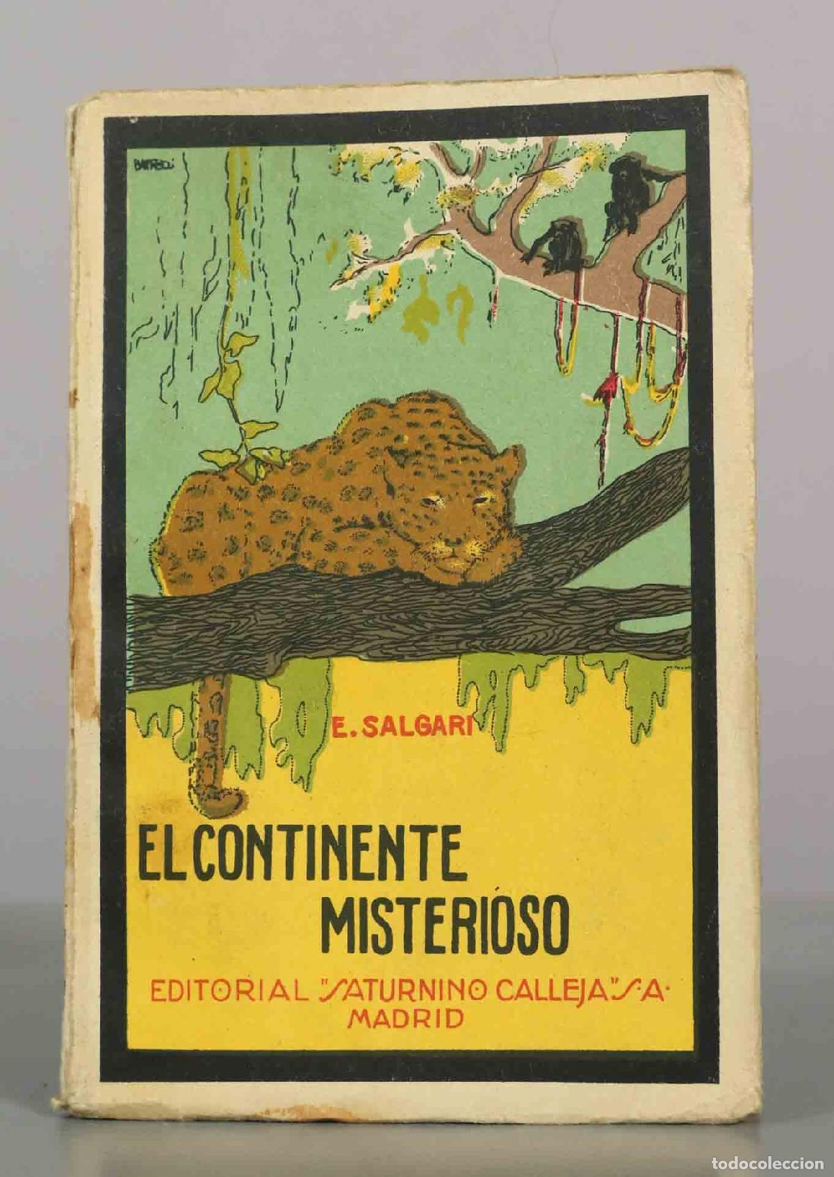 Libros antiguos: El continente misterioso - Emilio Salgari - Editorial Saturnino Calleja