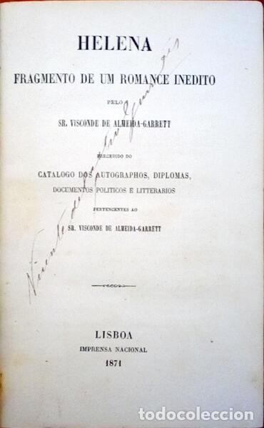 Libros antiguos: ALMEIDA GARRETT. (Jo&atilde;o Baptista) - HELENA FRAGMENTO DE UM ROMANCE IN&Eacute;DITO.
