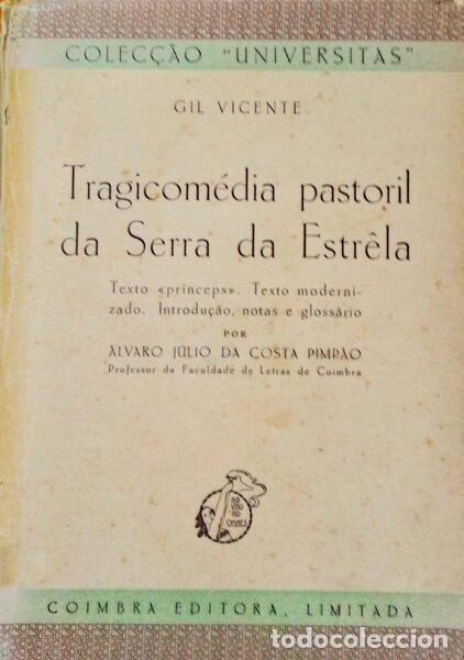 Libros antiguos: VICENTE. (Gil) - TRAGICOM&Eacute;DIA PASTORIL DA SERRA DA ESTR&Ecirc;LA.