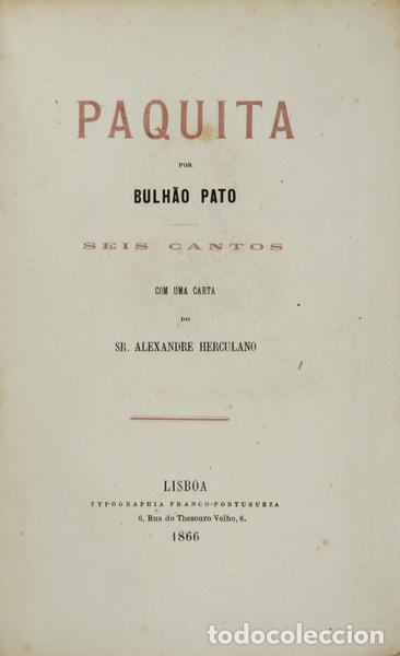 Libros antiguos: BULH&Atilde;O PATO. (Raimundo Ant&oacute;nio de) - PAQUITA. SEIS CANTOS.