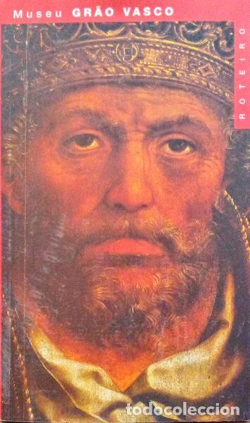 Libros antiguos: RODRIGUES. (Dalila) - ROTEIRO DO MUSEU GR&Atilde;O VASCO. [1.&ordf; EDI&Ccedil;&Atilde;O]