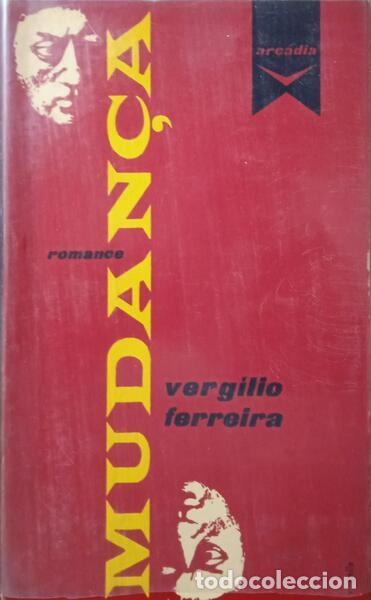 Libros antiguos: FERREIRA. (Verg&iacute;lio) - MUDAN&Ccedil;A.