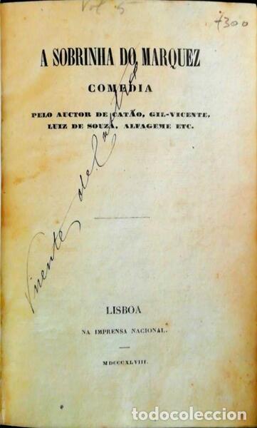 Libros antiguos: ALMEIDA GARRETT. (Visconde de) - A SOBRINHA DO MARQUEZ. COM&Eacute;DIA.