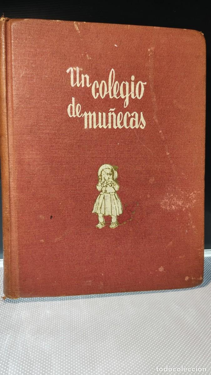 Libros antiguos: &rdquo;Un colegio de mu&ntilde;ecas&rdquo;. Pilar Sepulveda.