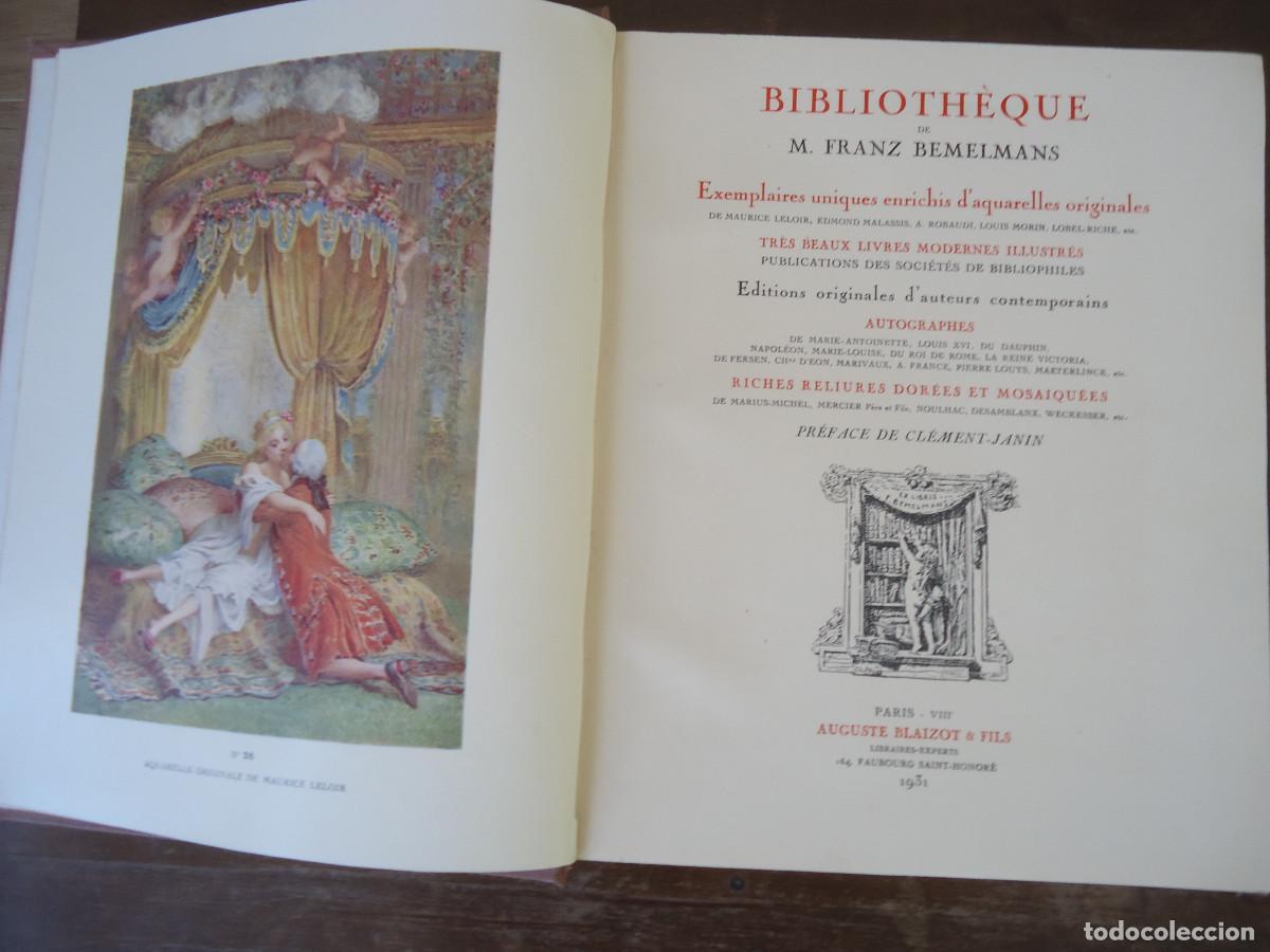Libros antiguos: Biblioth&egrave;que de M. Franz Bemelmans. Exemplaires uniques enrichis d'aquarelles originales ...