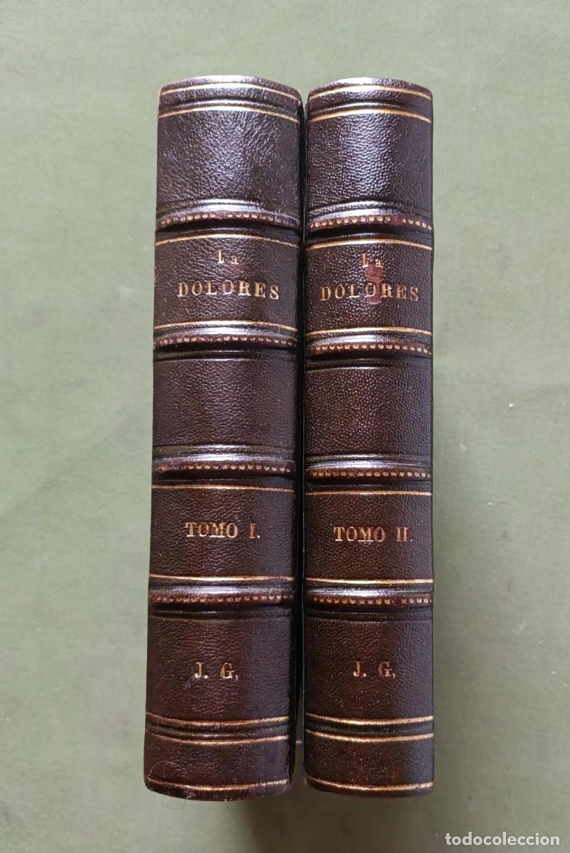 Libros antiguos: LA DOLORES - HIST&Ograve;RIA DE UNA COPLA - JOS&Eacute; FELIU Y CODINA - CROMOS DE EUSEBIO PLANAS - ESPASA - 1895.