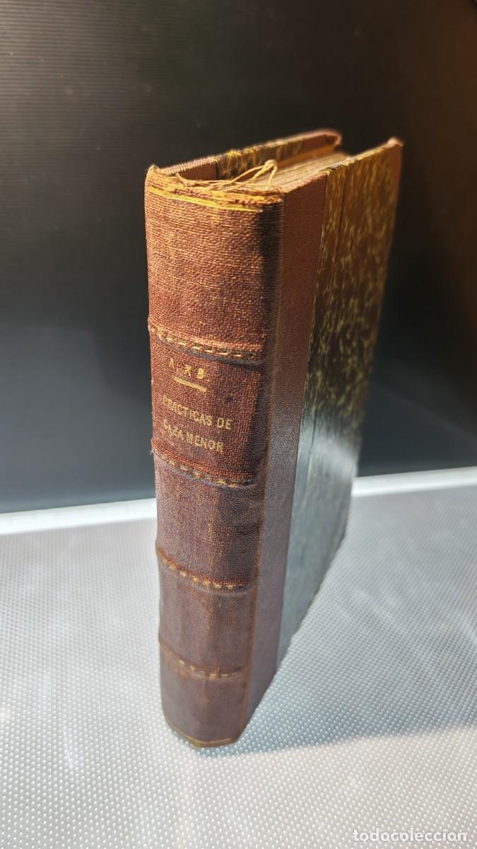 Libros antiguos: Pr&aacute;cticas de Caza Menor. 1^ edici&oacute;n 1903. A+B . Manuel Moriano y Viv&oacute; . Imprenta Espa&ntilde;ola. Tapa dura