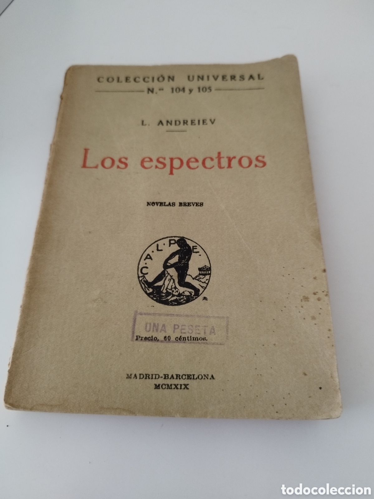 Libros antiguos: L. ANDREIEV: LOS ESPECTROS. ED. CALPE, COLECCION UNIVERSAL, 1919. PRIMERA EDICION.