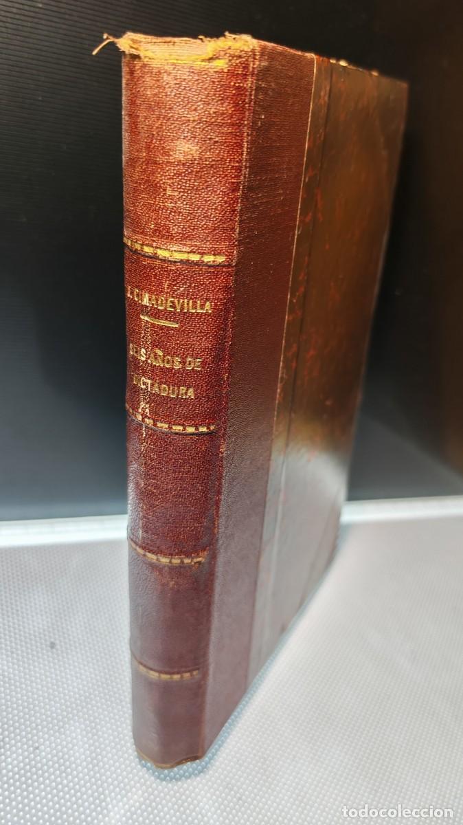 Libros antiguos: Seis a&ntilde;os de dictadura. Francisco Cimadevilla. Primera edici&oacute;n. 1930 La Habana - cuba. Tapa dura
