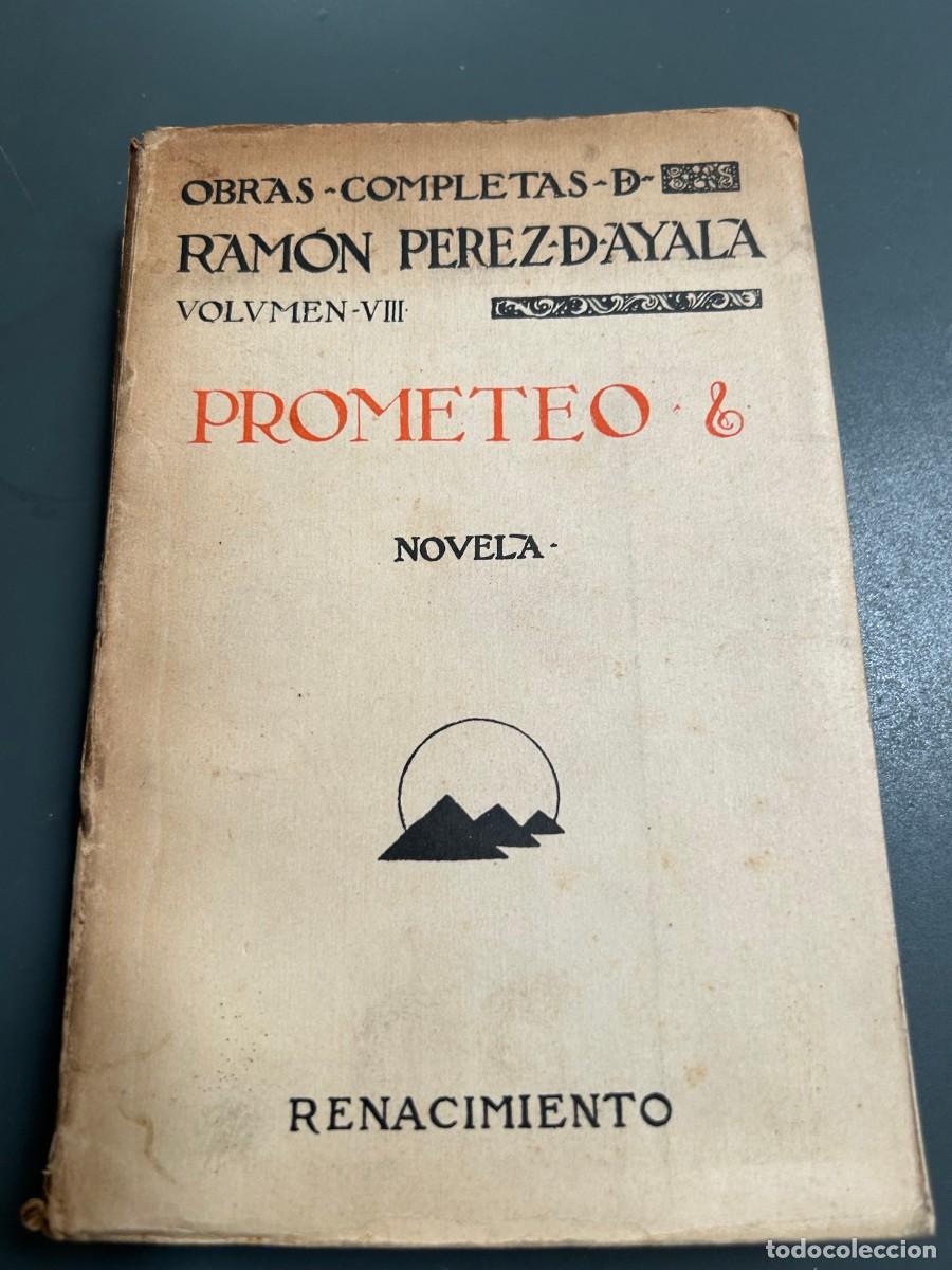 Libros antiguos: PROMETEO. RAMON PEREZ DE AYALA. 1924.