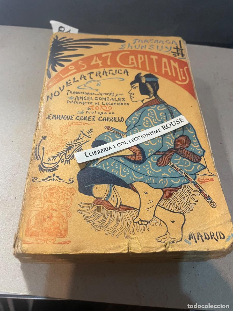 Livres anciens: JAP&Oacute;N - LOS 47 CAPITANES - NOVELA TRAGICA DE TAMENAGA SHUNSUY TRADUCIDA DEL JAPONES POR ANGEL GONZAL