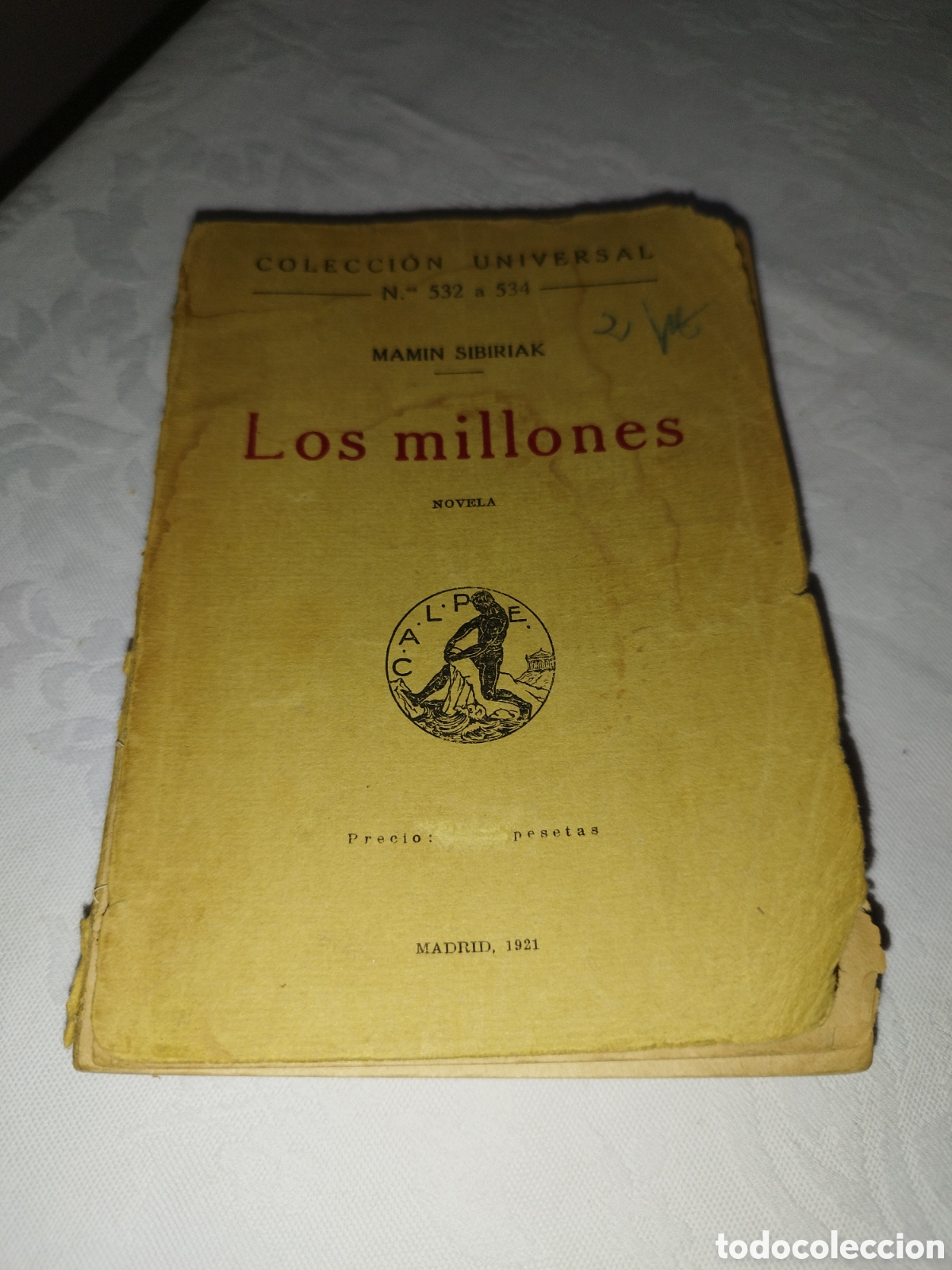 Libros antiguos: MAMIN SIBIRIAK: LOS MILLONES. ED. CALPE, COLECCION UNIVERSAL, 1921 PRIMERA EDICION.