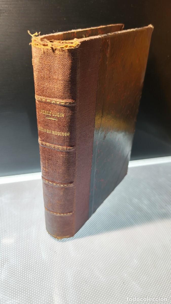 Libri antichi: Arminda Moscoso. Alejandro P&eacute;rez Lug&iacute;n. Primera edici&oacute;n 1928 . Obra p&oacute;stuma. Tapa dura