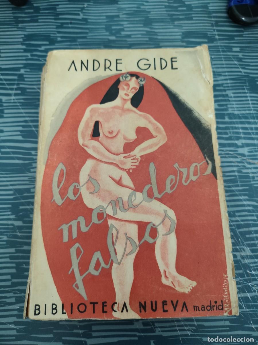 Libros antiguos: LOS MONEDEROS FALSOS,ANDRE GIDE, BIBLIOTECA NUEVA,1934,382 P&Aacute;G.