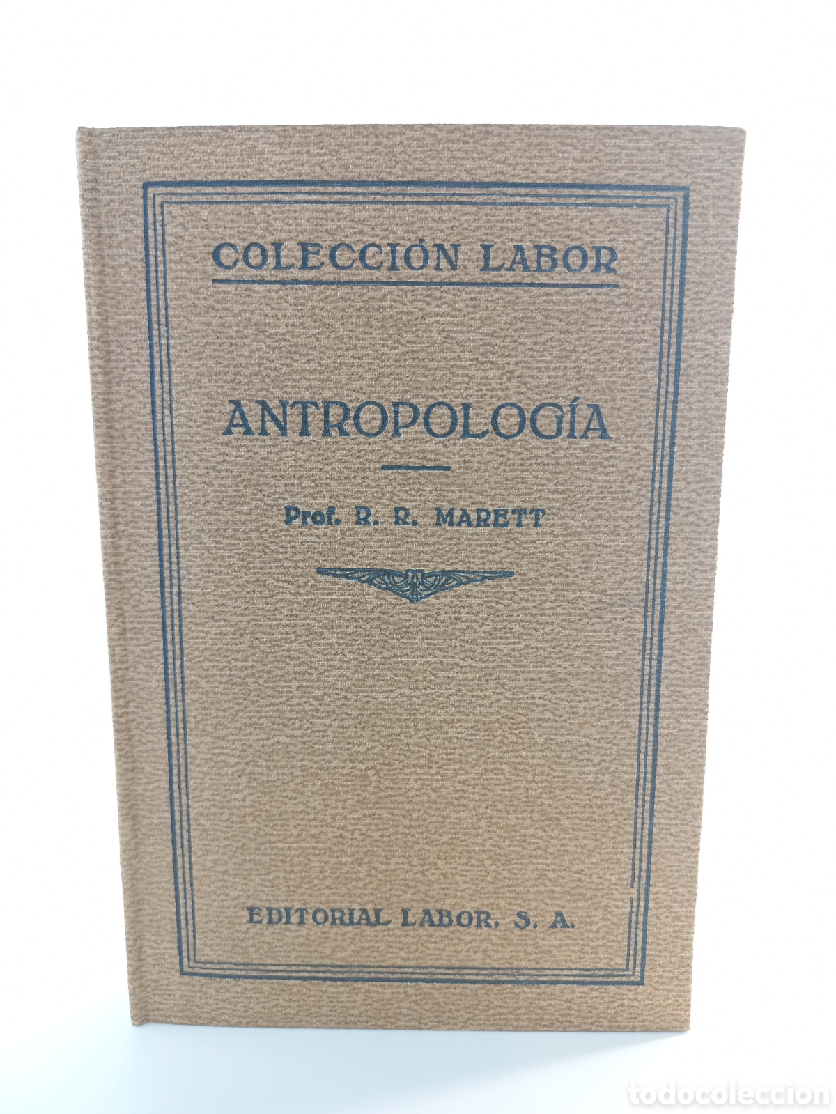 Libros antiguos: Antropolog&iacute;a. Marett. Labor, colecci&oacute;n Labor, primera edici&oacute;n, 1931.