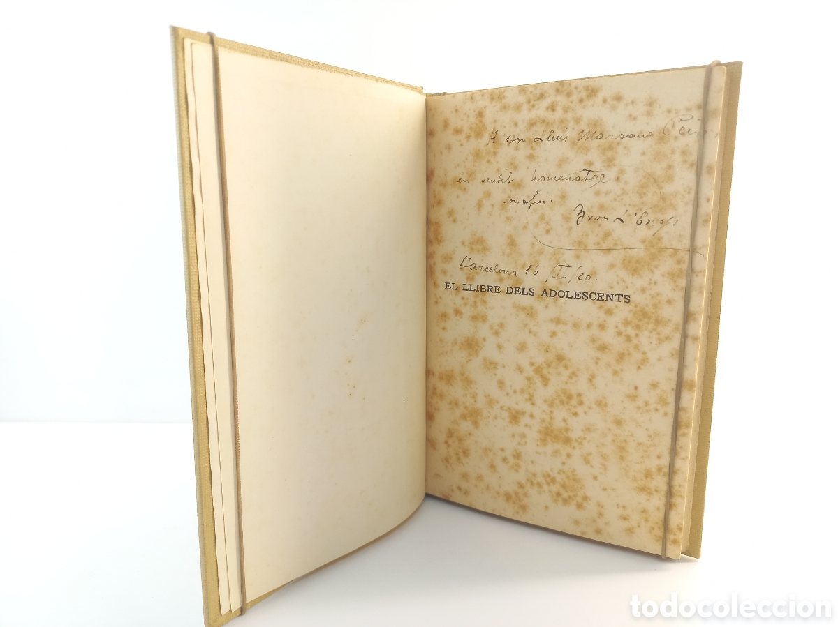 Libros antiguos: El llibre dels adolescents. Ivon l'Escop. Barcelona, 1920. Catal&aacute;n. Dedicado autor.Dedicatoria autor