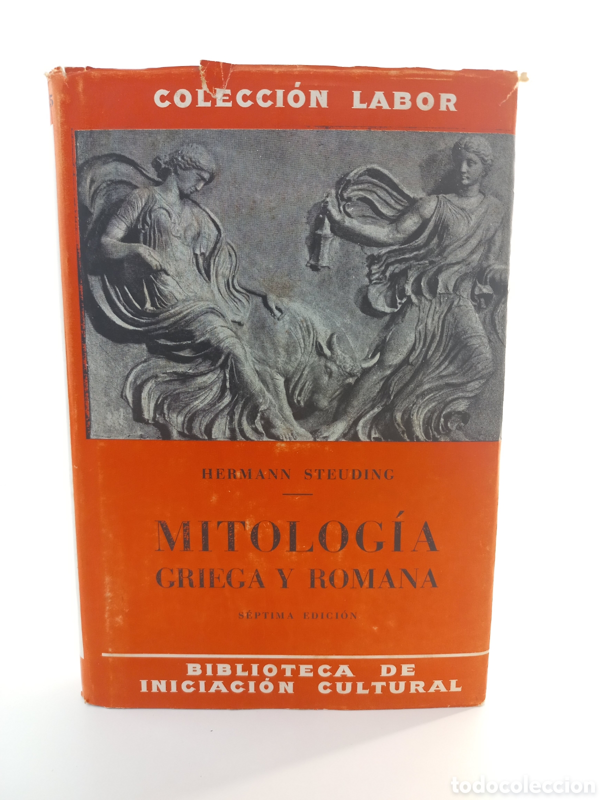 Libros antiguos: Mitolog&iacute;a Griega y Romana. Hermann Steuding. Labor, 1961. Ilustrado.