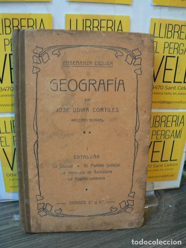 Libri antichi: Geograf&iacute;a I: Catalu&ntilde;a: Curso medio Grados 3&ordm; y 4&ordm; - Jos&eacute; Udina Cortiles - Sucesores de Blas Cam&iacute; - 1