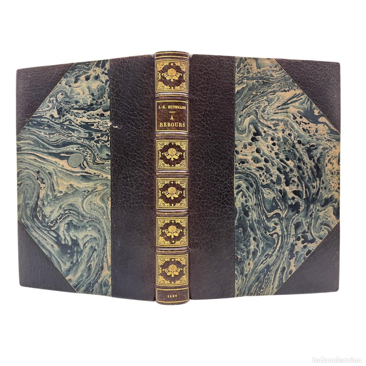 Libros antiguos: J. K. HUYSMANS - A REBOURS, ILLUSTRATIONS AUGUSTE LEROUX - 1920