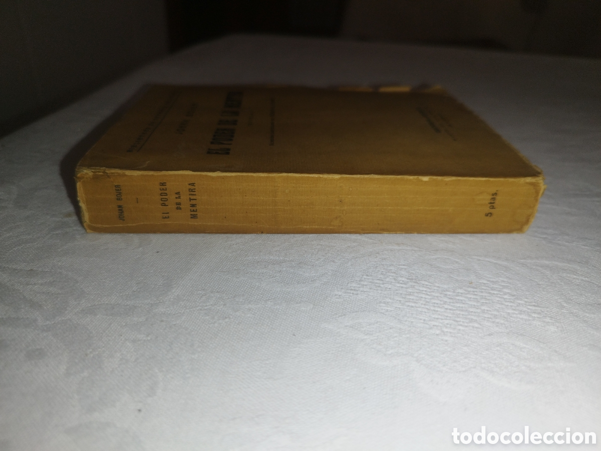 Libros antiguos: JOHAN BOJER: EL PODER DE LA MENTIRA. EDITORIAL AMERICA (S/F) PRIMERA EDICION. - Foto 2