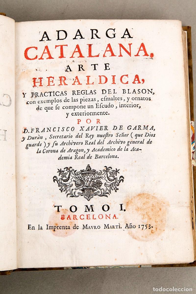 Libri antichi: ADARGA CATALANA, ARTE HERALDICA - 1753 - COMPLETO