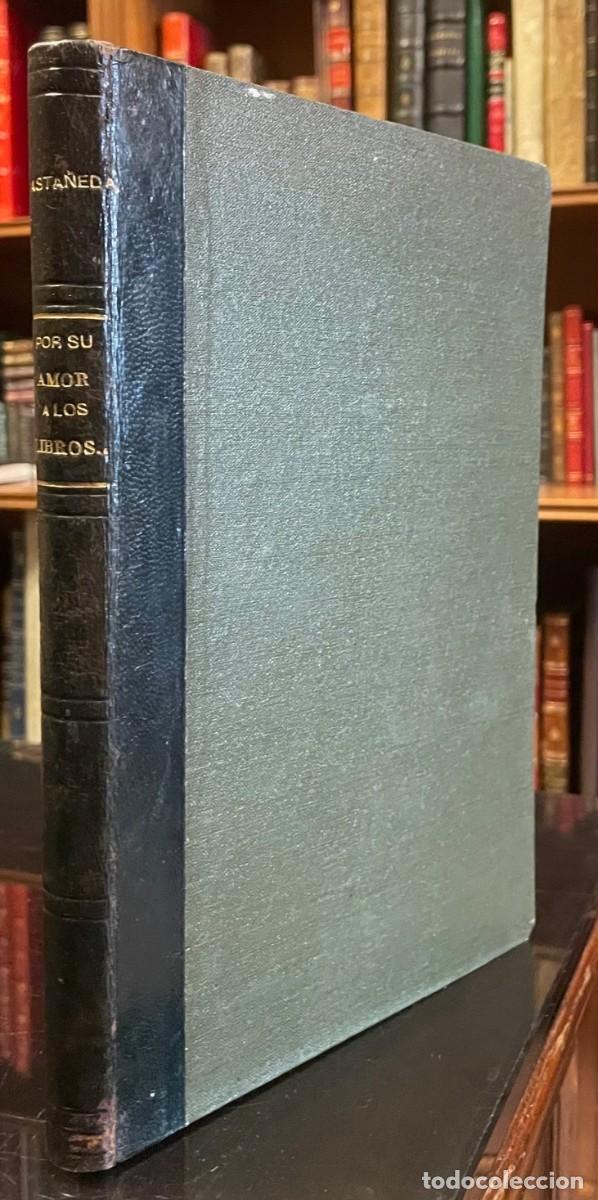 Libros antiguos: Por su amor a los libros.....Cuentos para bibli&oacute;filos. Vicente Casta&ntilde;eda y Alcover