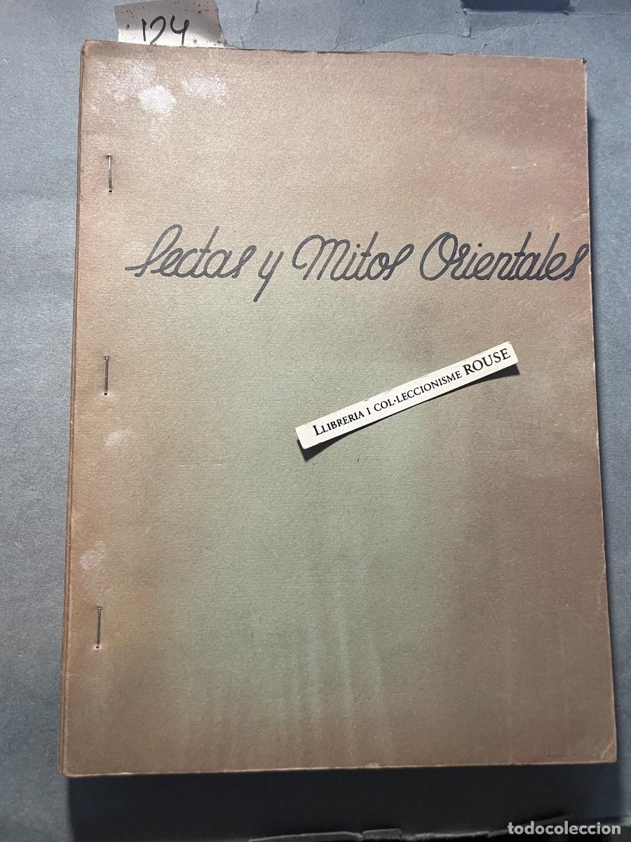 Libros antiguos: SECTAS Y MITOS ORIENTALES - COREA , TIBET , EGIPTO , CALDEO-ASIRIA FENICIA , JAPON , CHINA, INCAS ,