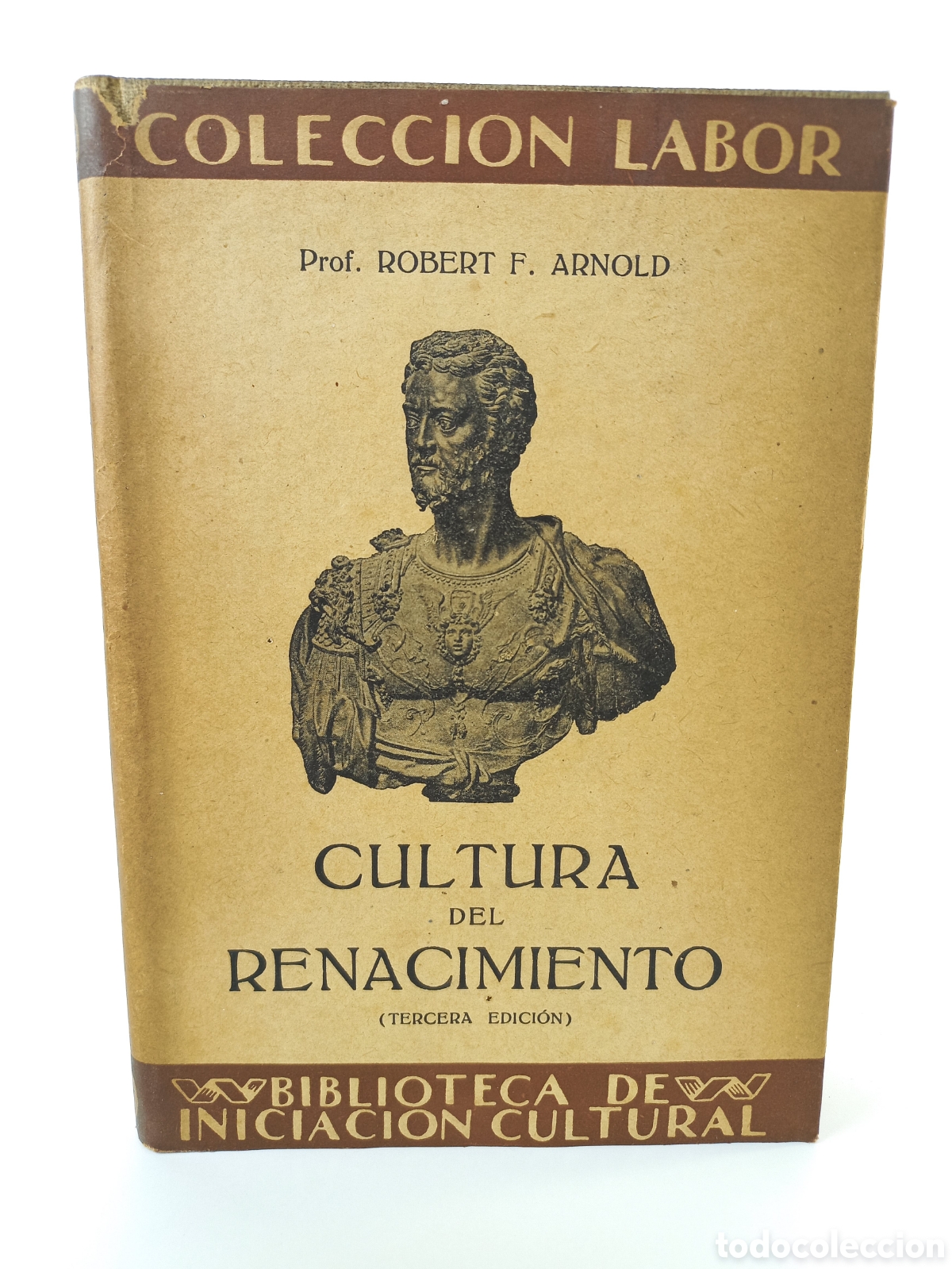 Libros antiguos: Cultura del Renacimiento. Robert Arnold. Labor, 1936. Ilustrado.