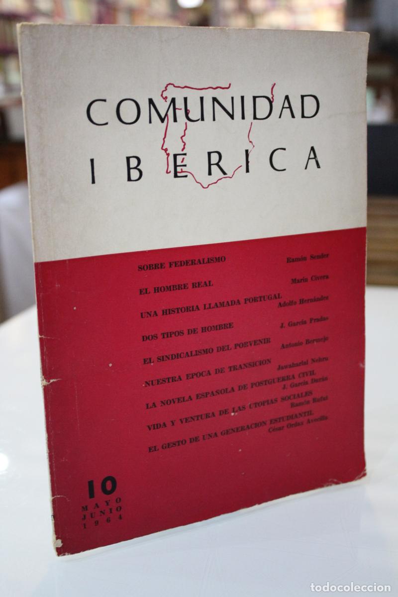 Libri antichi: Comunidad Ib&eacute;rica. A&ntilde;o II. N&uacute;m. 10 Mayo Junio 1964. - Vv.aa.