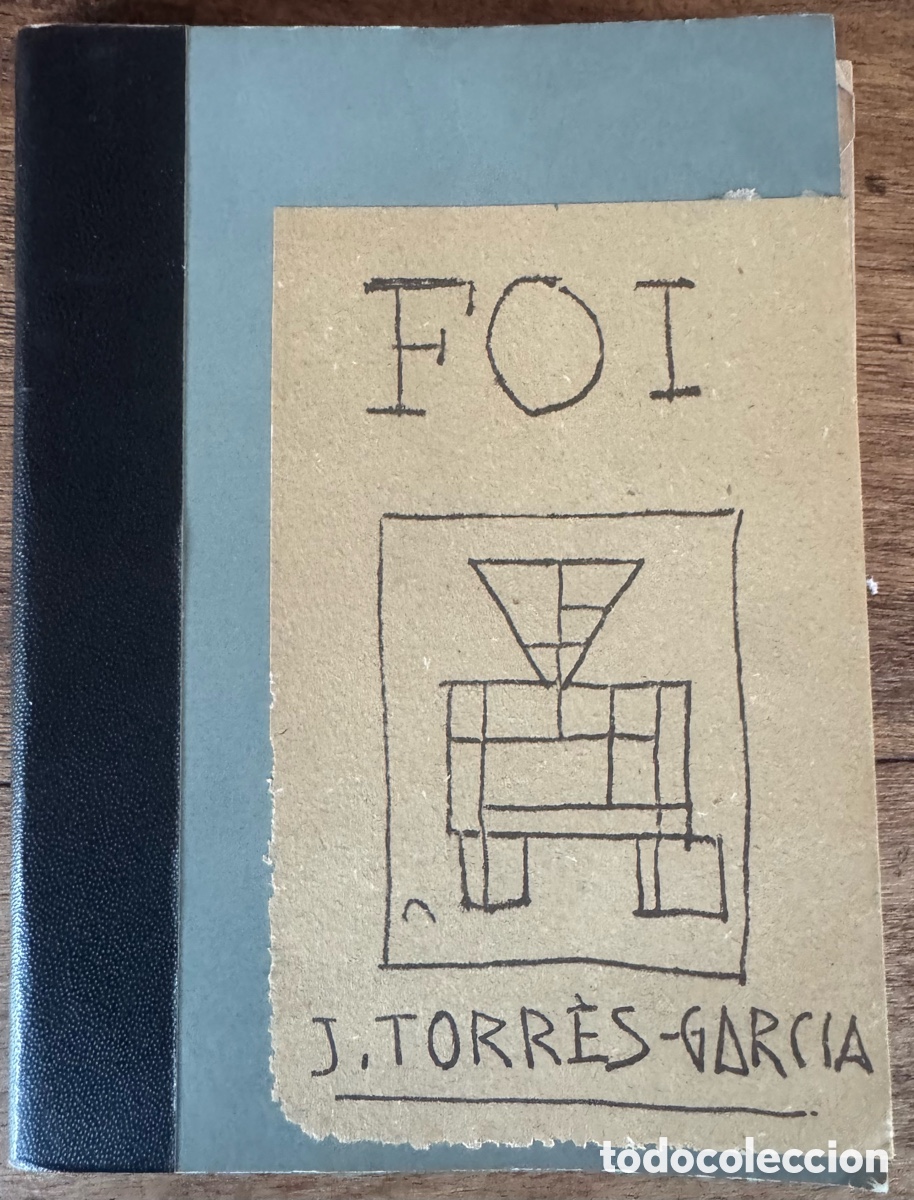 Libri antichi: Joaqu&iacute;n Torres-Garc&iacute;a. Foi (Par&iacute;s 1931)