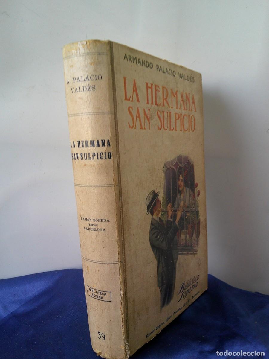 Libros antiguos: &iexcl;&iexcl; La Hermana SAN SULPICIO. Por Armando Palacio Valdes. !! C-32.