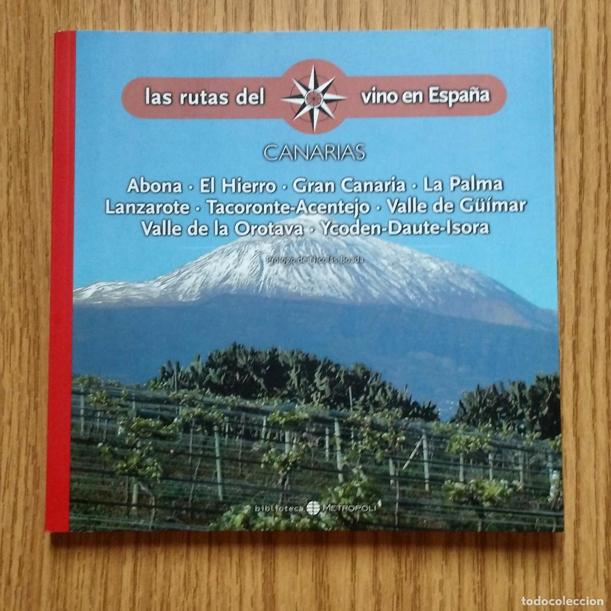 Libros antiguos: Libro LAS RUTAS DEL VINO EN ESPA&Ntilde;A - CANARIAS | Tenerife - Canarias