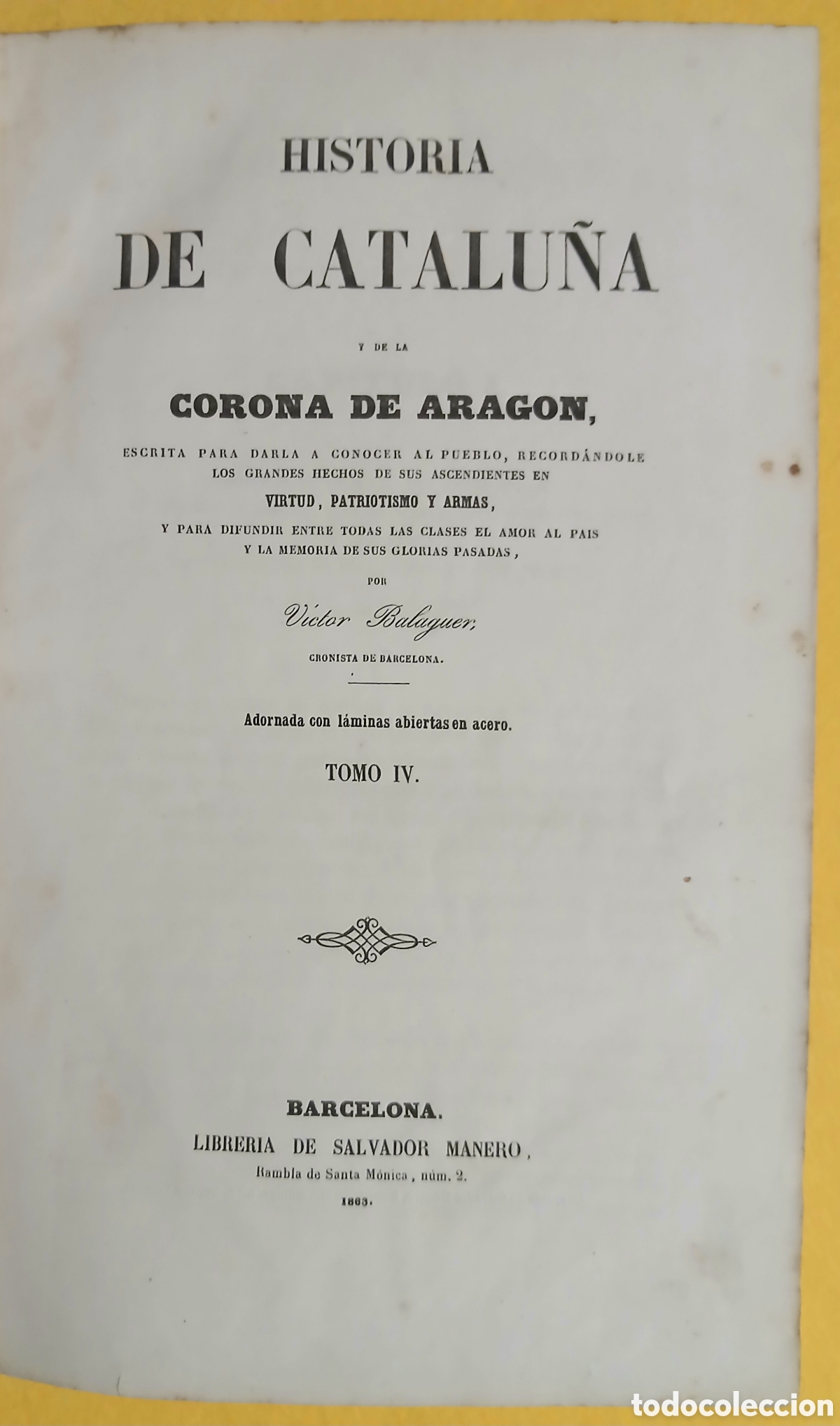 Libros antiguos: Historia de Catalu&ntilde;a y la Corona de Arag&oacute;n - Foto 16