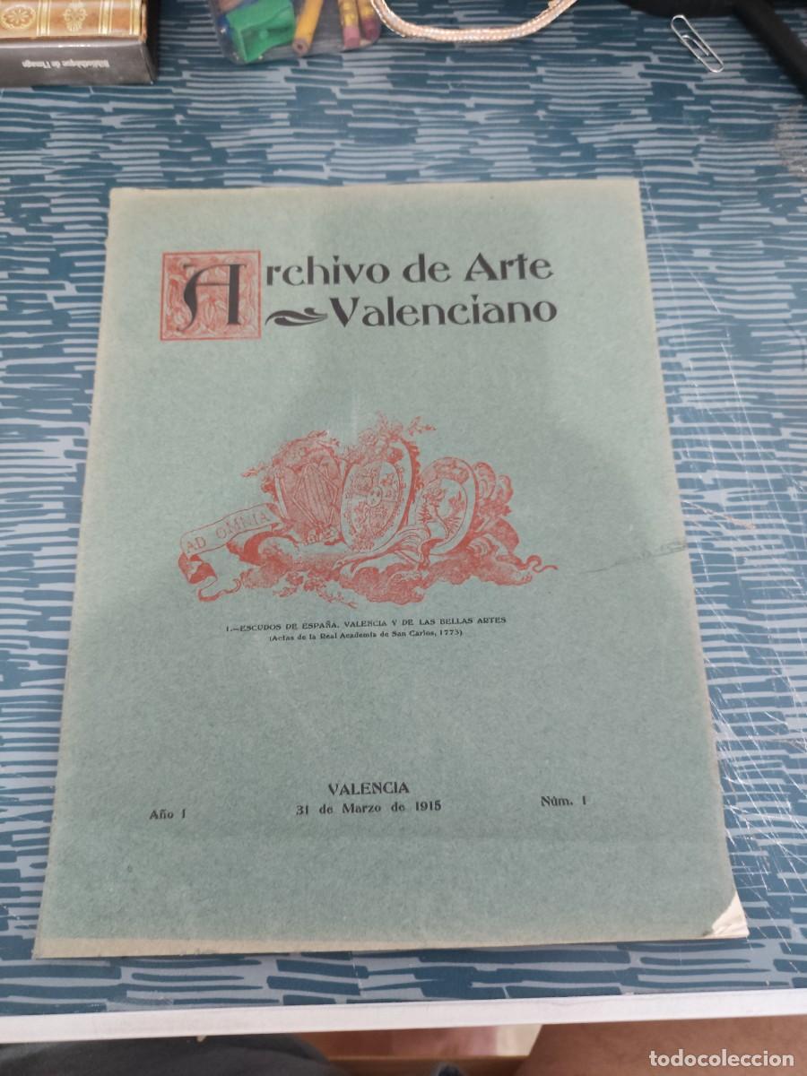 Libros antiguos: ARCHIVO DE ARTE VALENCIANO, PUBLICACI&Oacute;N TRIMESTRAL DE LA REAL ACADEMIA DE BELLAS ARTES DE SAN CARLOS