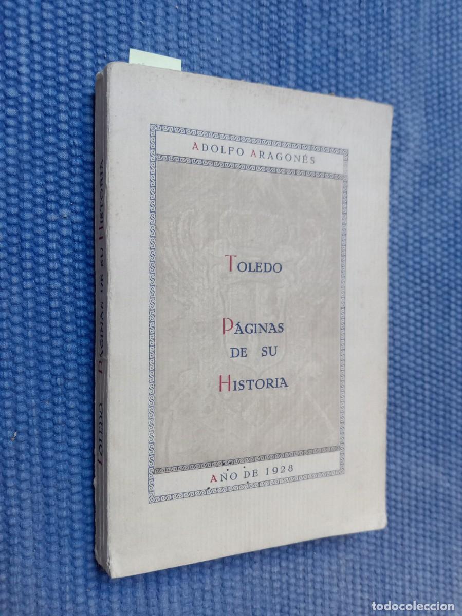 Libros antiguos: Toledo, p&aacute;ginas de su historia - Foto 1