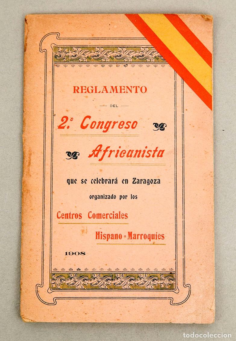 Libros antiguos: 2&ordm; CONGRESO AFRICANISTA - 1908 - REGLAMENTO