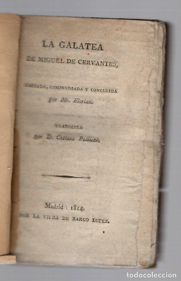Libros antiguos: LA GALATEA DE MIGUEL DE CERVANTES. IMITADA, COMPENDIADA Y CONCLUIDA POR MR. FLORIAN. 1814