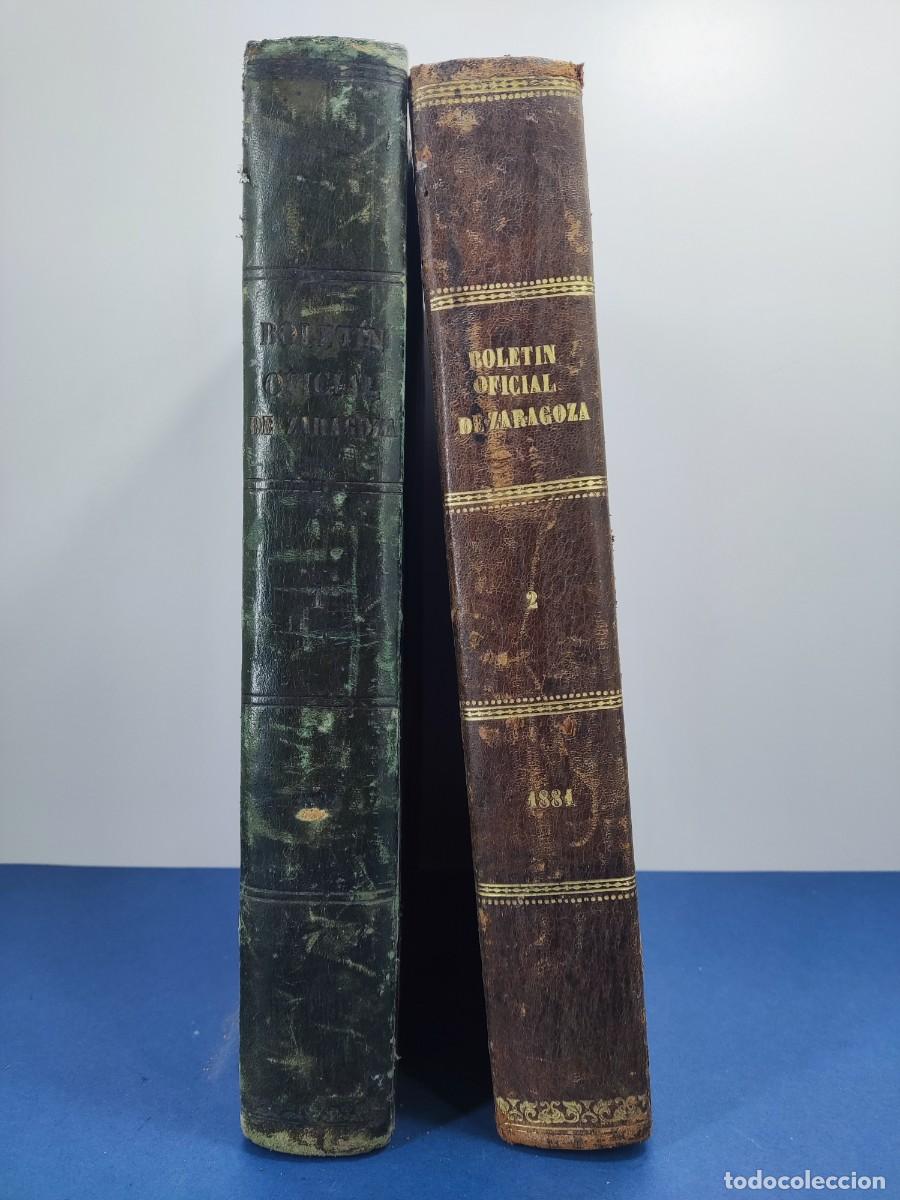 Libros antiguos: BOLETIN OFICIAL DE LA PROVINCIA DE ZARAGOZA. 1881. COMPLETO, 2 TOMOS