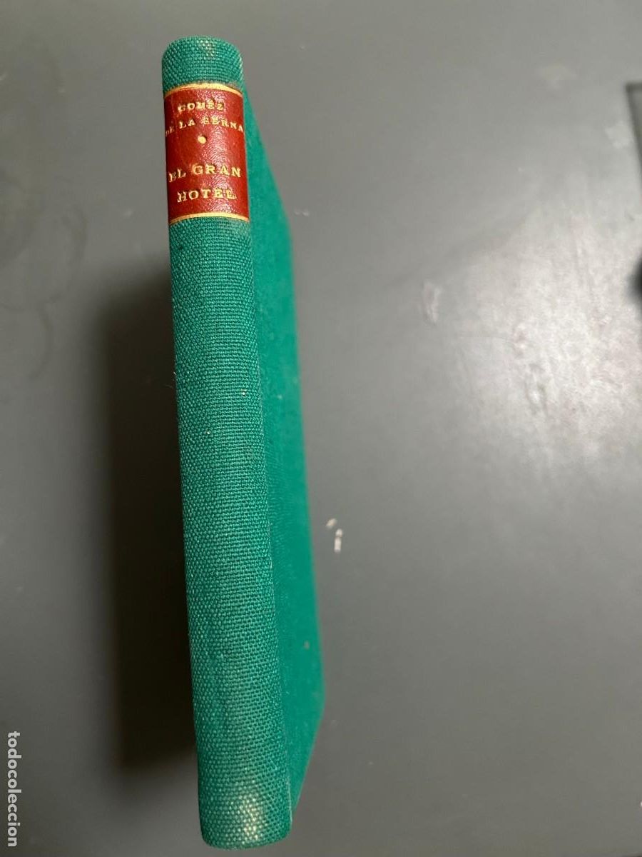 Libros antiguos: EL GRAN HOTEL. RAM&Oacute;N GOMEZ DE LA SERNA. - Foto 1