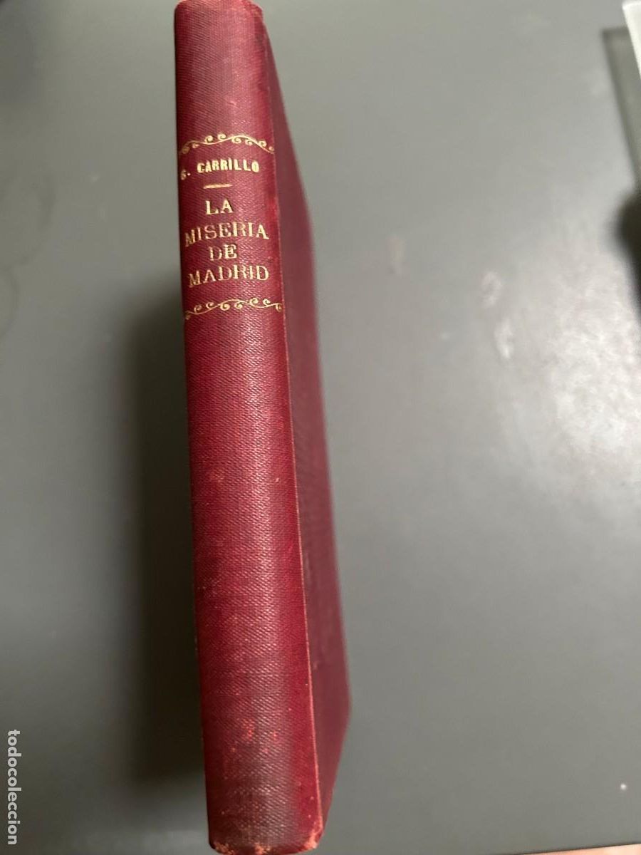 Libros antiguos: LA MISERIA DE MADRID. TREINTA A&Ntilde;OS DE MI VIDA. LIBRO TERCERO Y &Uacute;LTIMO. GOMEZ CARRILLO. 1923.