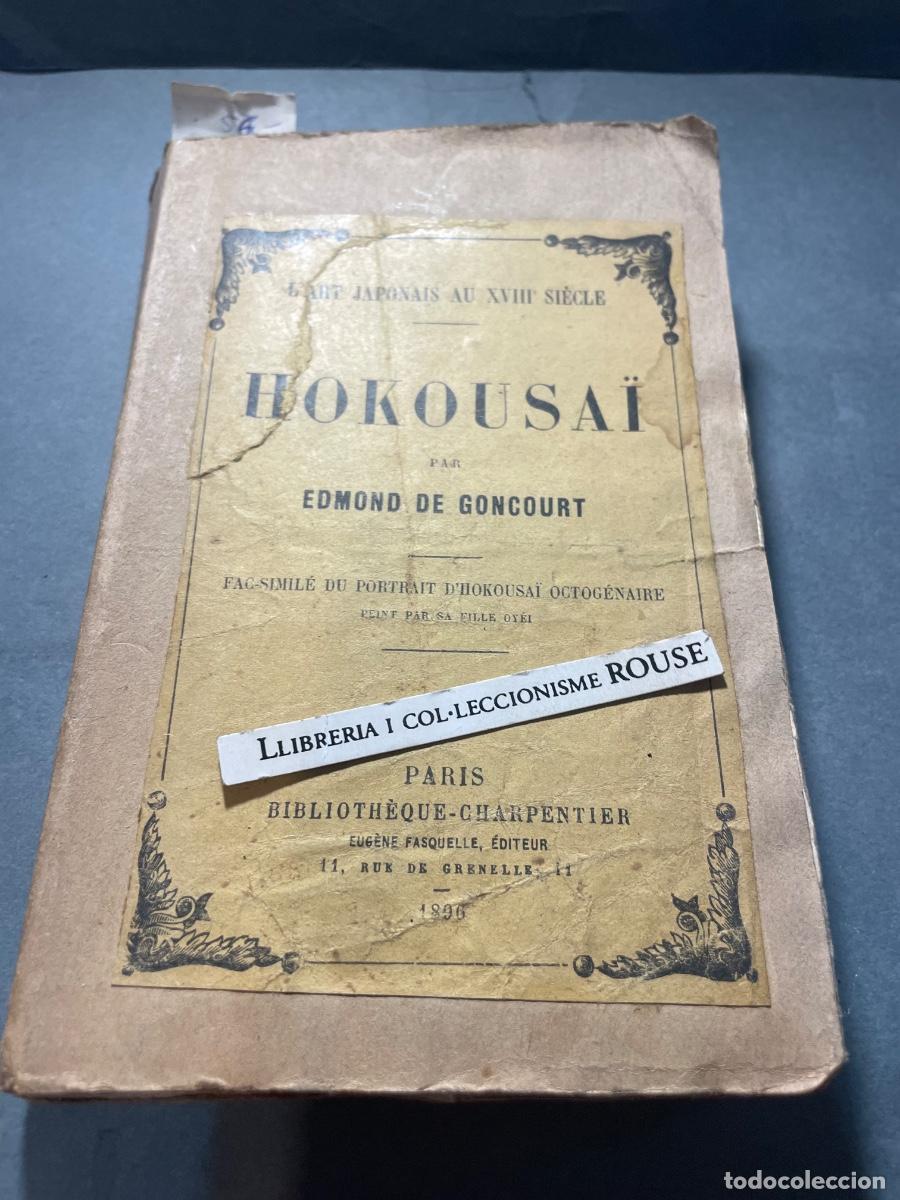 Libros antiguos: JAP&Oacute;N - L'ART JAPONAISE AU XVIII SIECLE - HOKOUSAI PAR EDMOND DE GONCOURT - FAC-SIMIL&Eacute; DU PORTRAIT