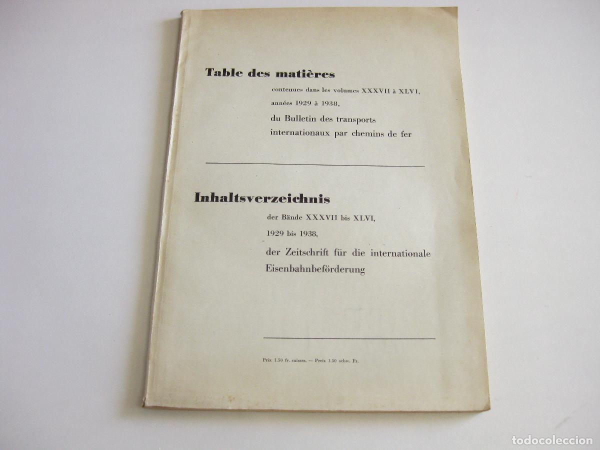 Libros antiguos: &Iacute;NDICE O TABLA DE MATERIAS DEL BOLET&Iacute;N DE TRANSPORTES INTENRNACIONAL DE FERROCARRILES. 1929 A 1938