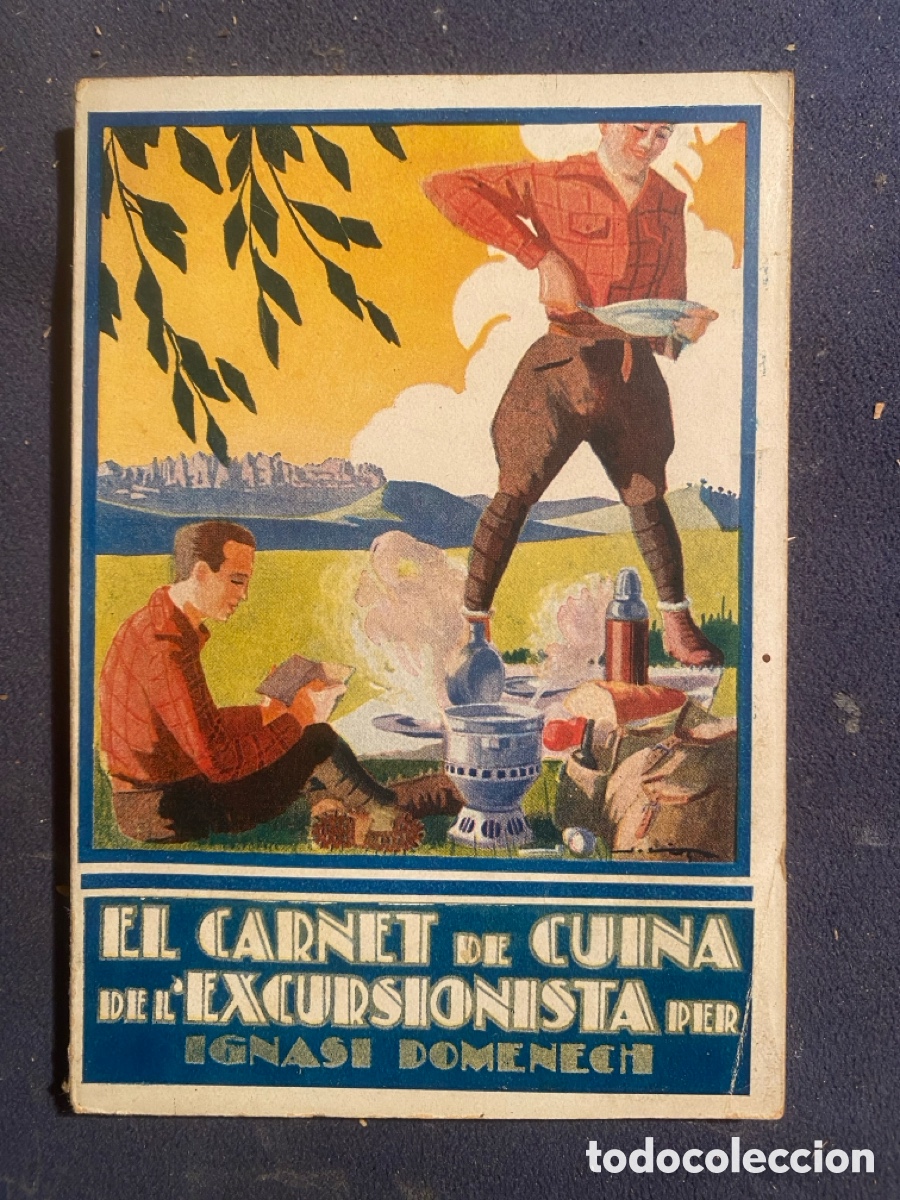 Libros antiguos: IGNASI DOMENECH: - EL CARNET DE CUINA DE L'EXCURSIONISTA - (BARCELONA, S.A.)